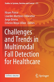 Front cover_Challenges And Trends In Multimodal Fall Detection For Healthcare