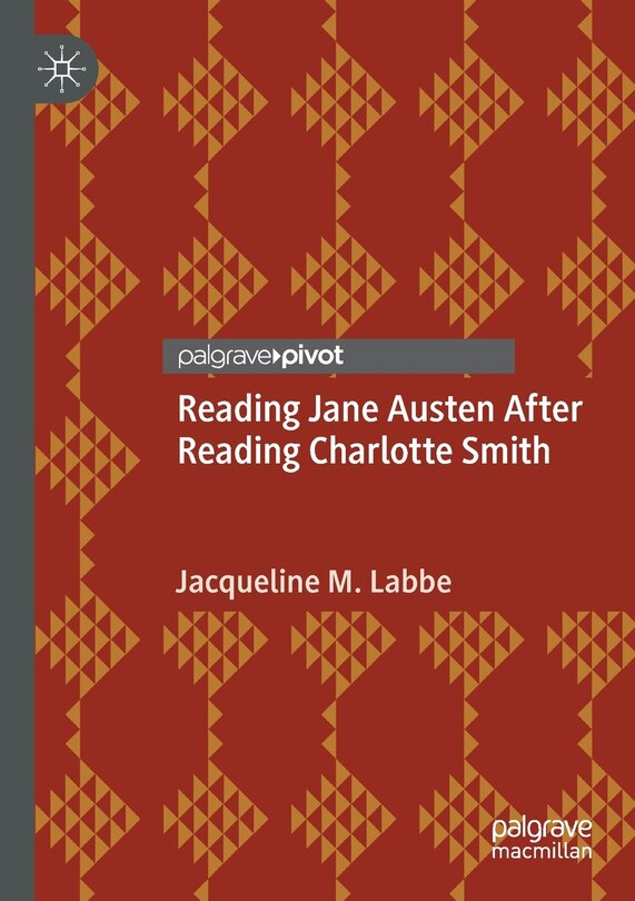 Front cover_Reading Jane Austen After Reading Charlotte Smith