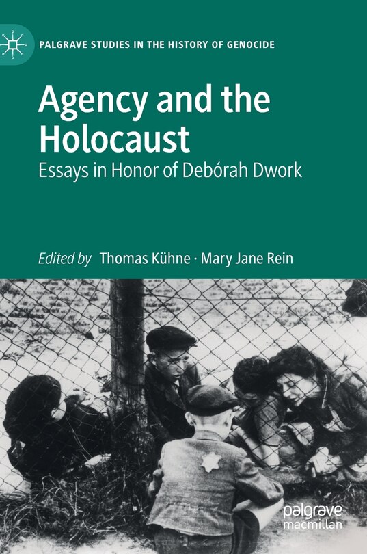 Front cover_Agency And The Holocaust