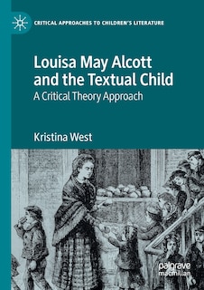 Couverture_Louisa May Alcott And The Textual Child