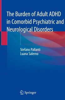 Front cover_The Burden Of Adult Adhd In Comorbid Psychiatric And Neurological Disorders