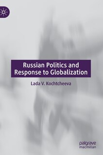 Couverture_Russian Politics And Response To Globalization