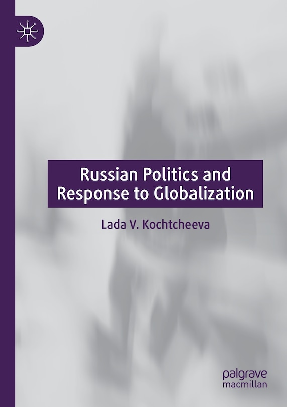 Couverture_Russian Politics And Response To Globalization