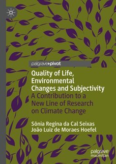 Front cover_Quality Of Life, Environmental Changes And Subjectivity