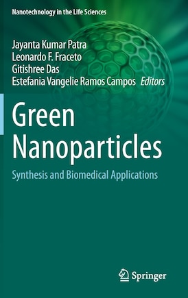 Green Nanoparticles: Synthesis And Biomedical Applications