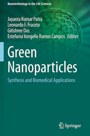 Green Nanoparticles: Synthesis And Biomedical Applications