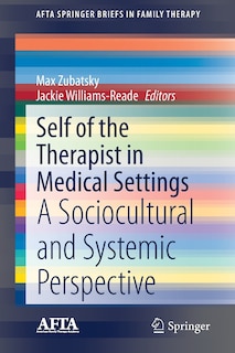 Couverture_Self Of The Therapist In Medical Settings
