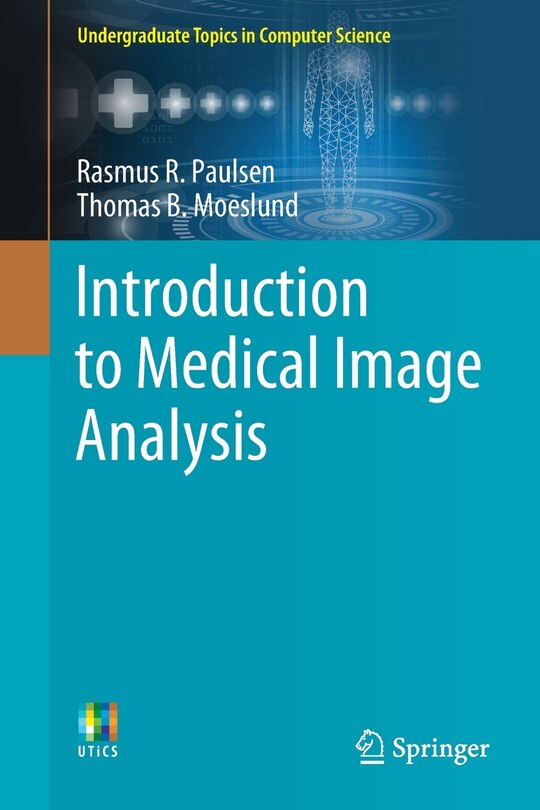 Front cover_Introduction To Medical Image Analysis