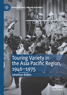 Front cover_Touring Variety In The Asia Pacific Region, 1946-1975
