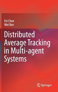 Front cover_Distributed Average Tracking In Multi-agent Systems