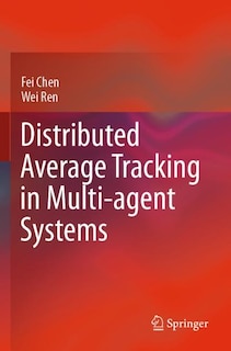 Front cover_Distributed Average Tracking In Multi-agent Systems
