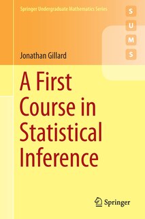 Front cover_A First Course In Statistical Inference