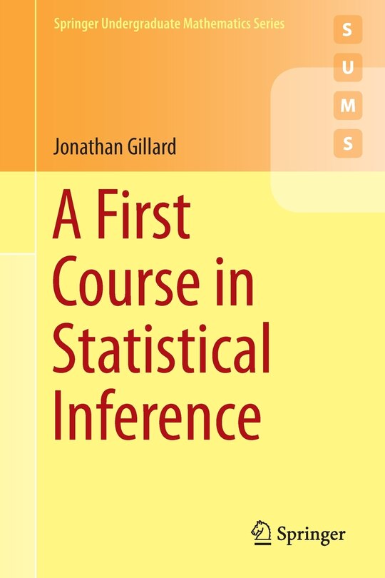 Front cover_A First Course In Statistical Inference
