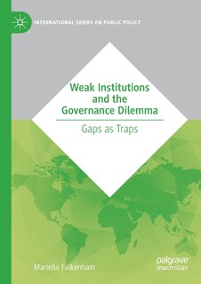 Front cover_Weak Institutions and the Governance Dilemma