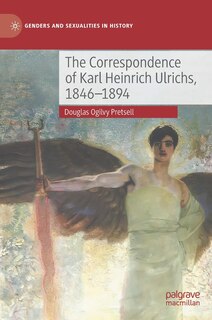 Couverture_The Correspondence of Karl Heinrich Ulrichs, 1846-1894