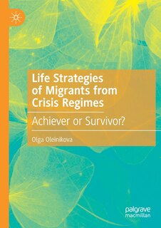 Front cover_Life Strategies of Migrants from Crisis Regimes