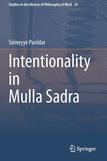 Front cover_Intentionality In Mulla Sadra