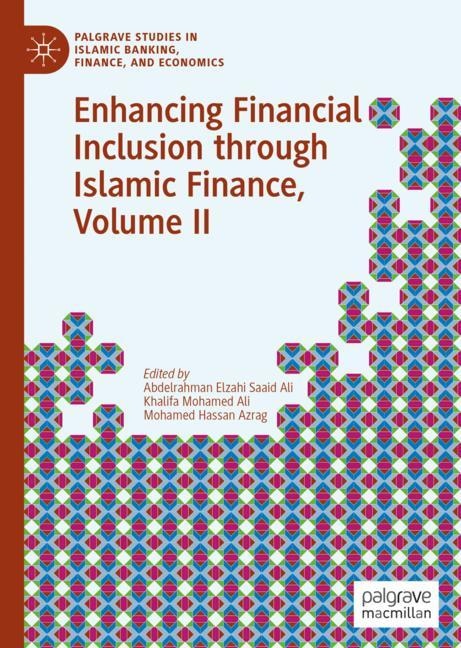 Front cover_Enhancing Financial Inclusion Through Islamic Finance, Volume Ii