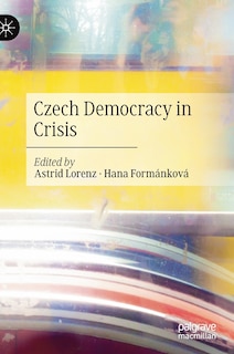 Front cover_Czech Democracy In Crisis