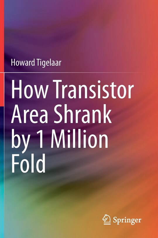 Front cover_How Transistor Area Shrank By 1 Million Fold