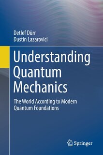 Front cover_Understanding Quantum Mechanics