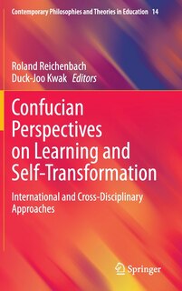 Couverture_Confucian Perspectives On Learning And Self-transformation