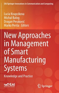 Couverture_New Approaches In Management Of Smart Manufacturing Systems