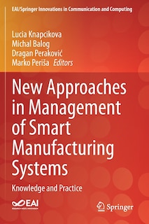 Front cover_New Approaches In Management Of Smart Manufacturing Systems