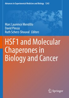 Front cover_HSF1 and Molecular Chaperones in Biology and Cancer