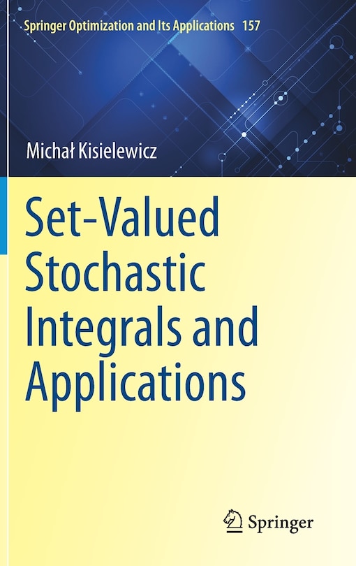 Couverture_Set-valued Stochastic Integrals And Applications