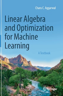 Front cover_Linear Algebra And Optimization For Machine Learning