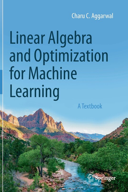 Front cover_Linear Algebra And Optimization For Machine Learning