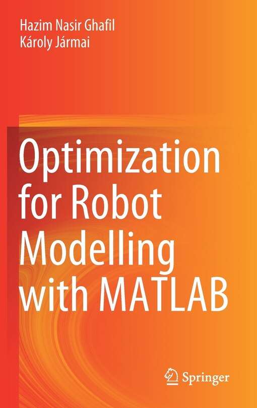 Front cover_Optimization For Robot Modelling With Matlab