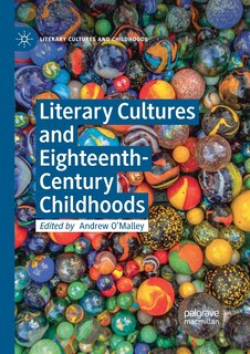 Couverture_Literary Cultures and Eighteenth-Century Childhoods