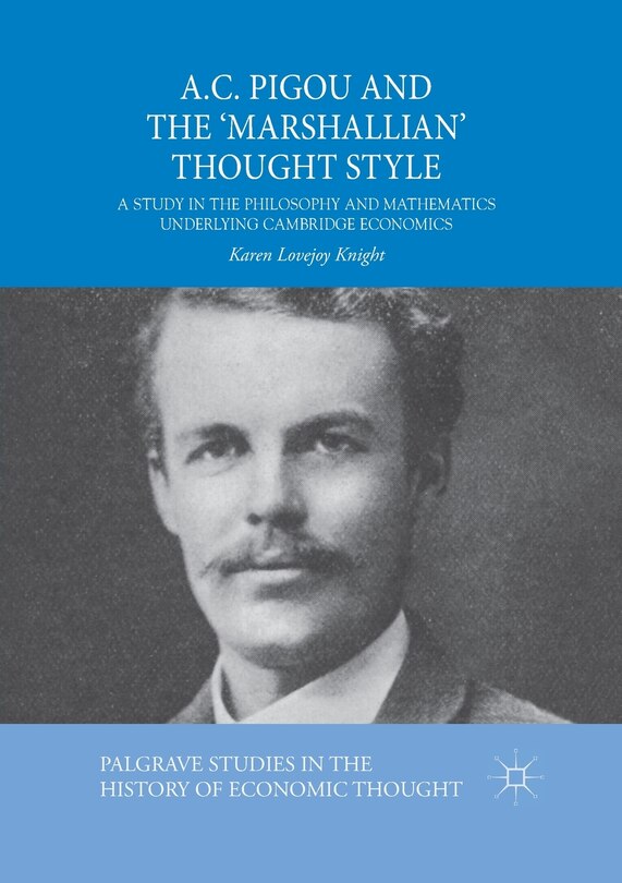 Couverture_A.C. Pigou and the 'Marshallian' Thought Style