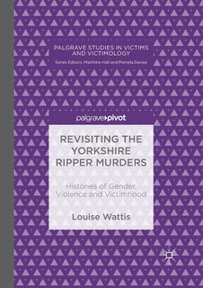Front cover_Revisiting the Yorkshire Ripper Murders
