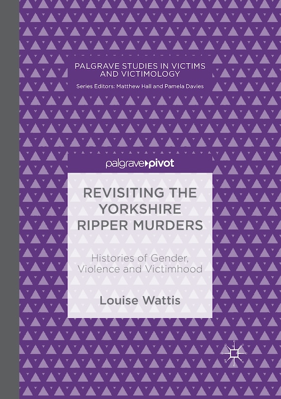 Front cover_Revisiting the Yorkshire Ripper Murders
