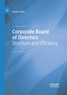 Corporate Board of Directors: Structure and Efficiency