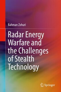 Front cover_Radar Energy Warfare And The Challenges Of Stealth Technology