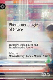 Front cover_Phenomenologies Of Grace