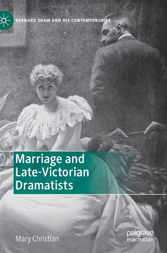 Couverture_Marriage And Late-victorian Dramatists