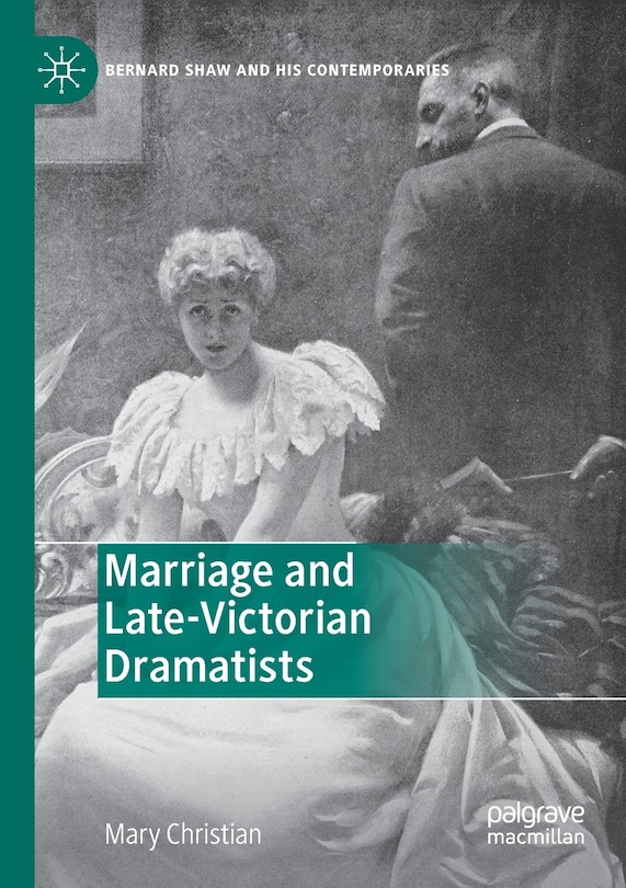 Couverture_Marriage And Late-victorian Dramatists