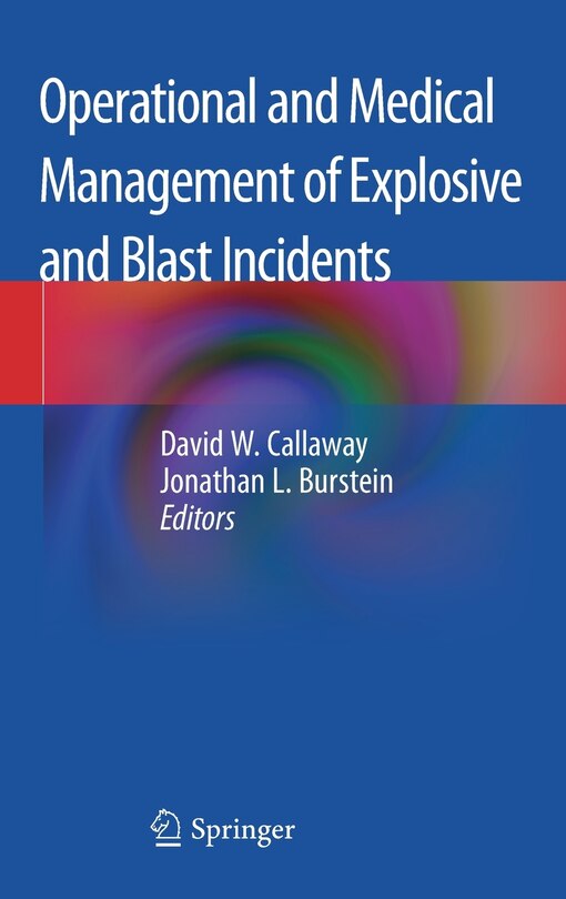 Front cover_Operational And Medical Management Of Explosive And Blast Incidents
