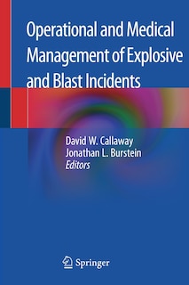 Front cover_Operational And Medical Management Of Explosive And Blast Incidents