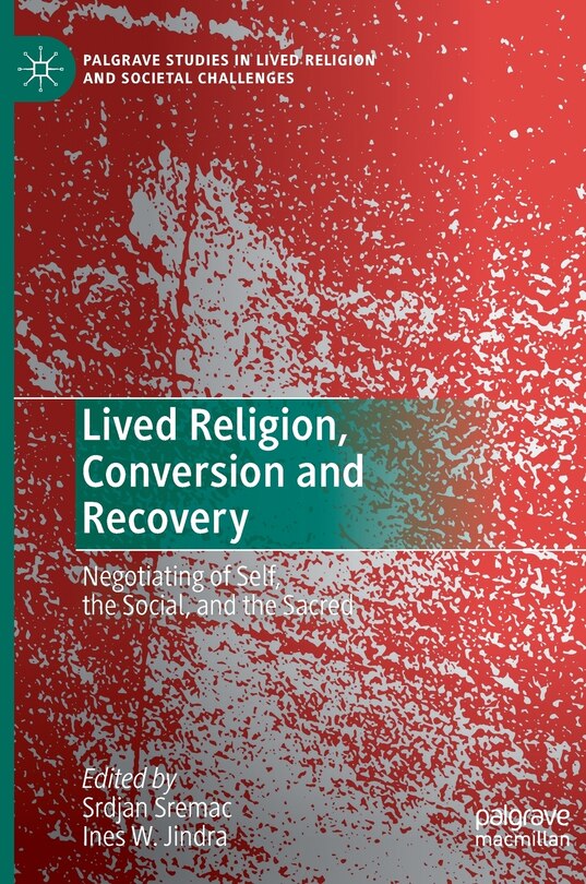 Front cover_Lived Religion, Conversion And Recovery