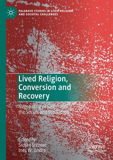 Front cover_Lived Religion, Conversion And Recovery