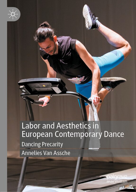Couverture_Labor And Aesthetics In European Contemporary Dance