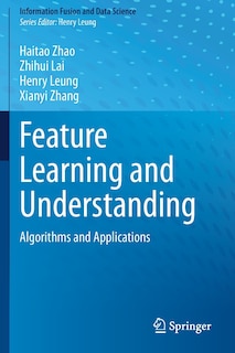Couverture_Feature Learning And Understanding