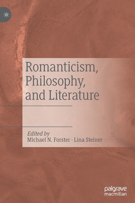 Front cover_Romanticism, Philosophy, And Literature