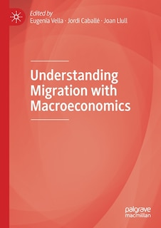 Couverture_Understanding Migration With Macroeconomics